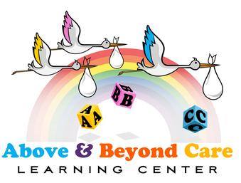 Above & Beyond Care... - Above & Beyond Care Learning Center