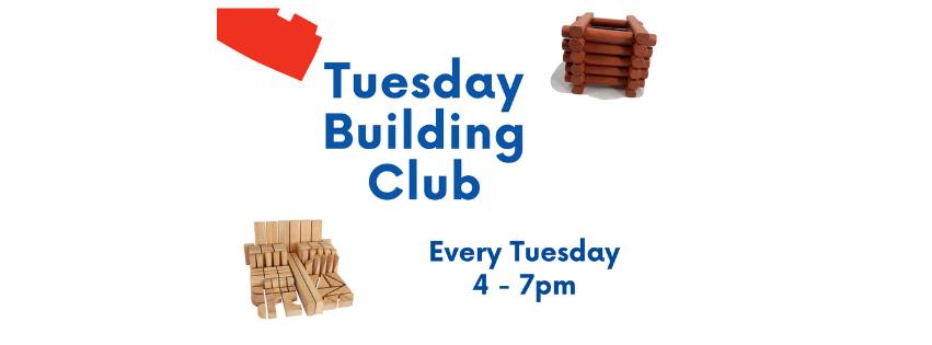 Tuesday Building Club