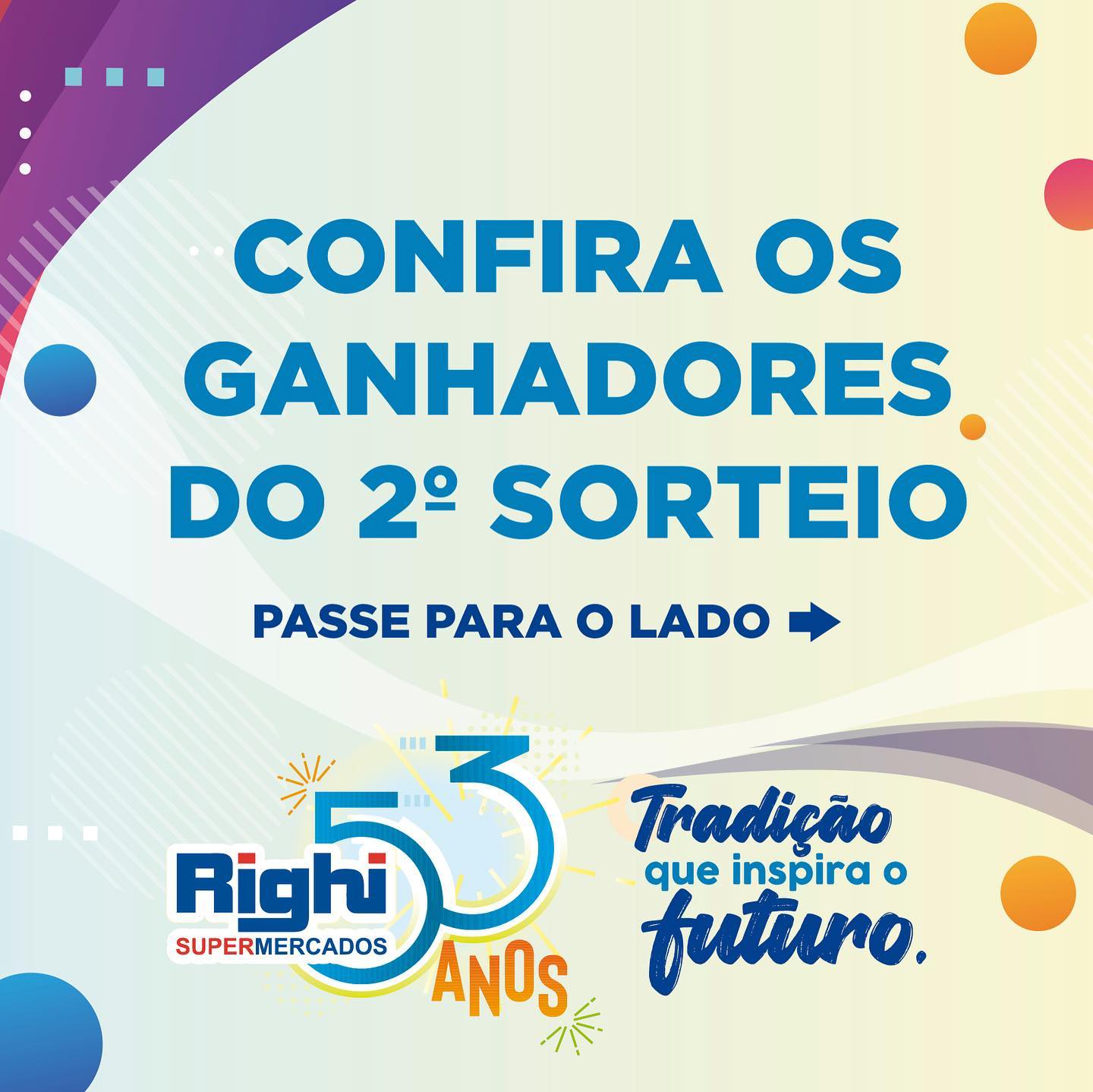 Confira a lista de ganhadores do 2º... - Righi Supermercados | Facebook