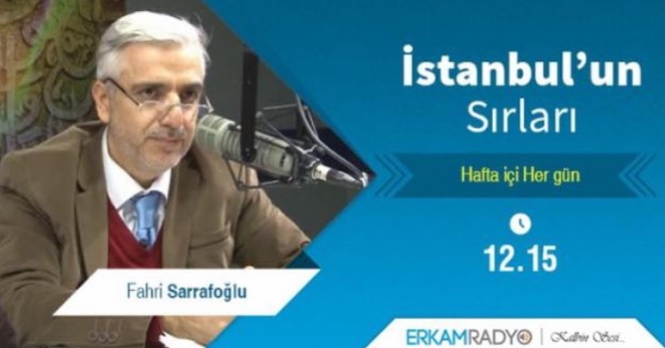 Erkam Radyo - Fahri Sarrafoğlu ile İstanbul’un Sırları... | Facebook