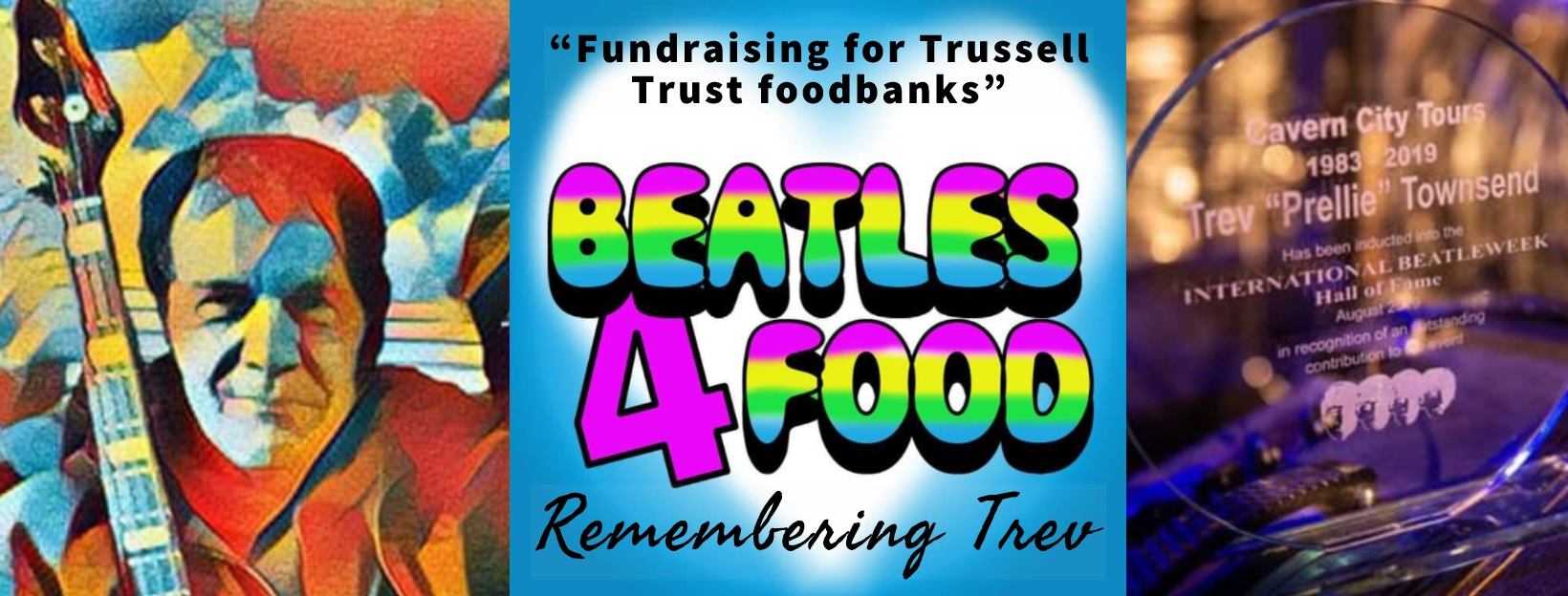 Beatles4Food / Remembering Trev