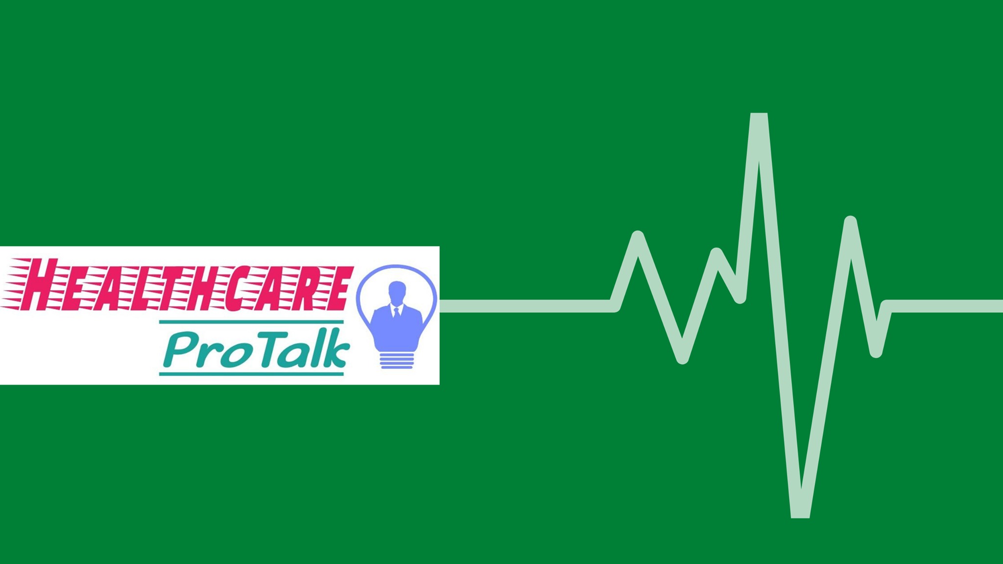 Healthcare ProTalk