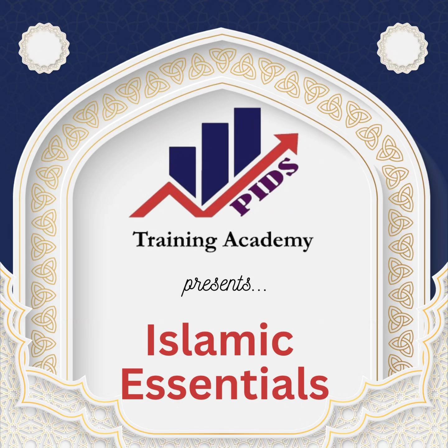 🌟 Islamic Essentials: What Every... - PIDS Training Academy