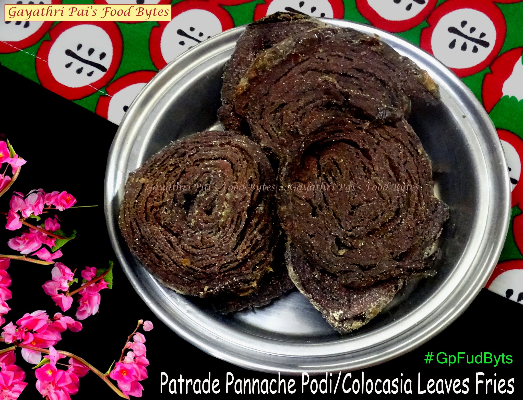 “Patrade Pannache Podi/... - Gayathri Pai's Food Bytes