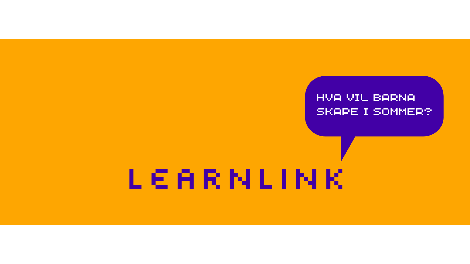 Learnlink - Sommercamp | Oslo