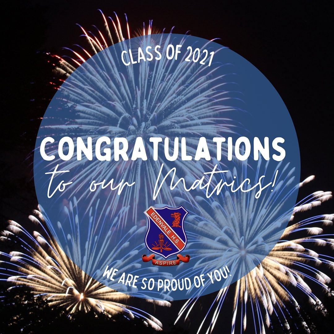 Well done to the Class of 2021 on... - Edenvale High School