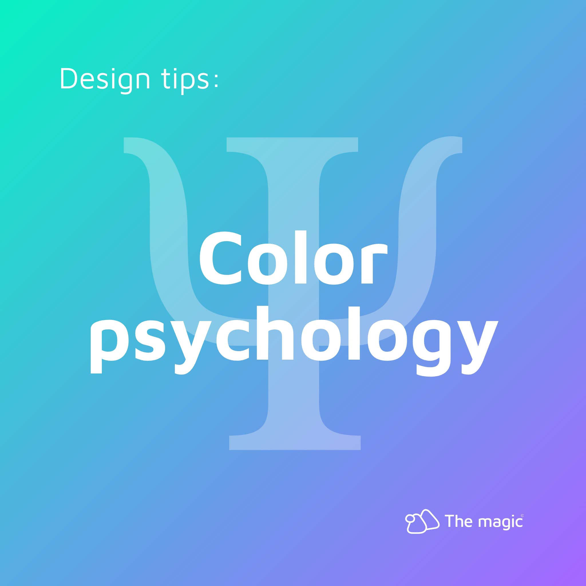 The Magic - La psicología del color se centra en cómo los...