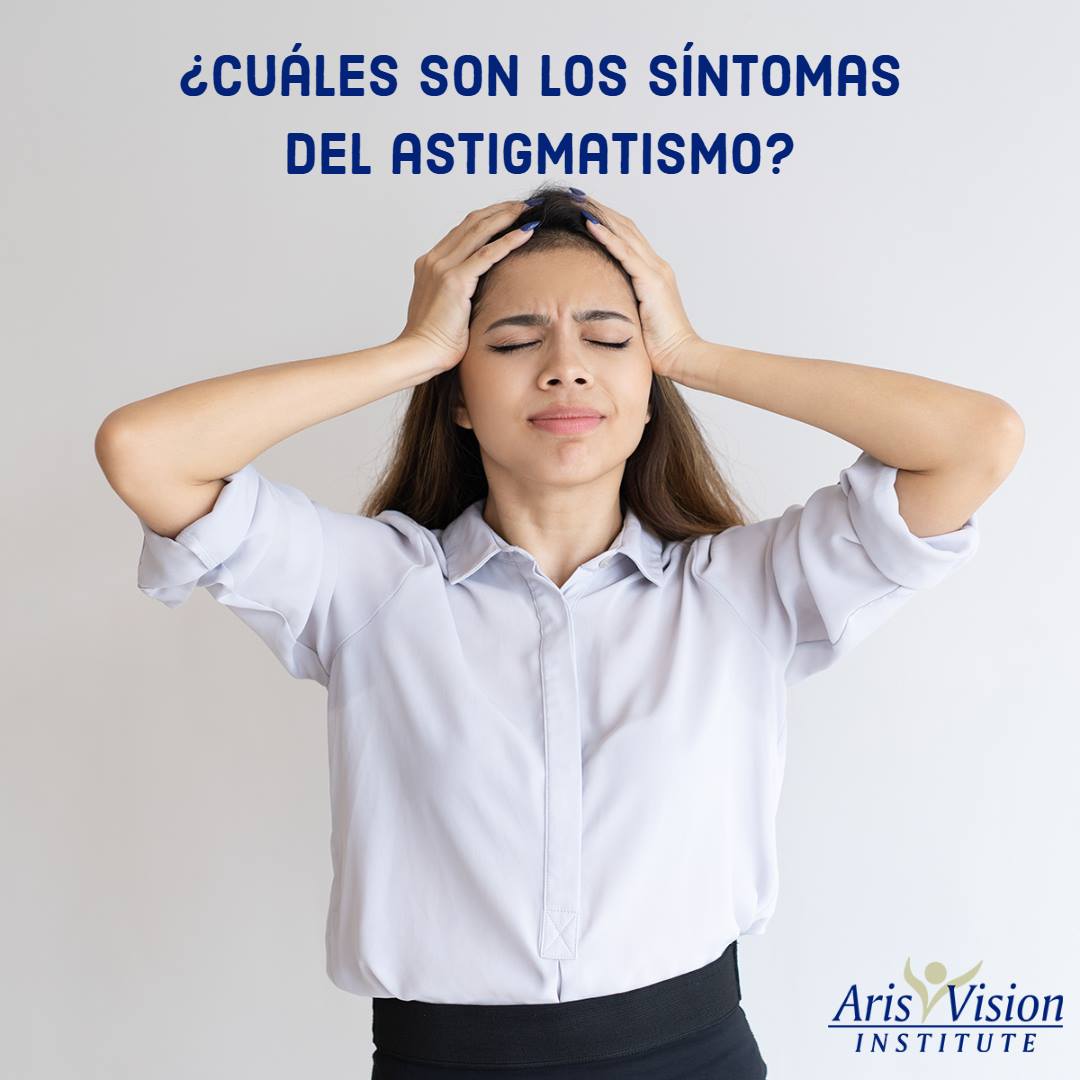 Los síntomas de #astigmatismo... - Aris Vision Guadalajara