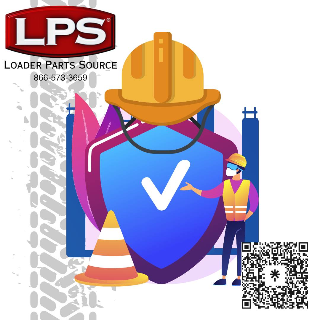 📢 Essential Loader Safety Tips... - Loader Parts Source, Inc.