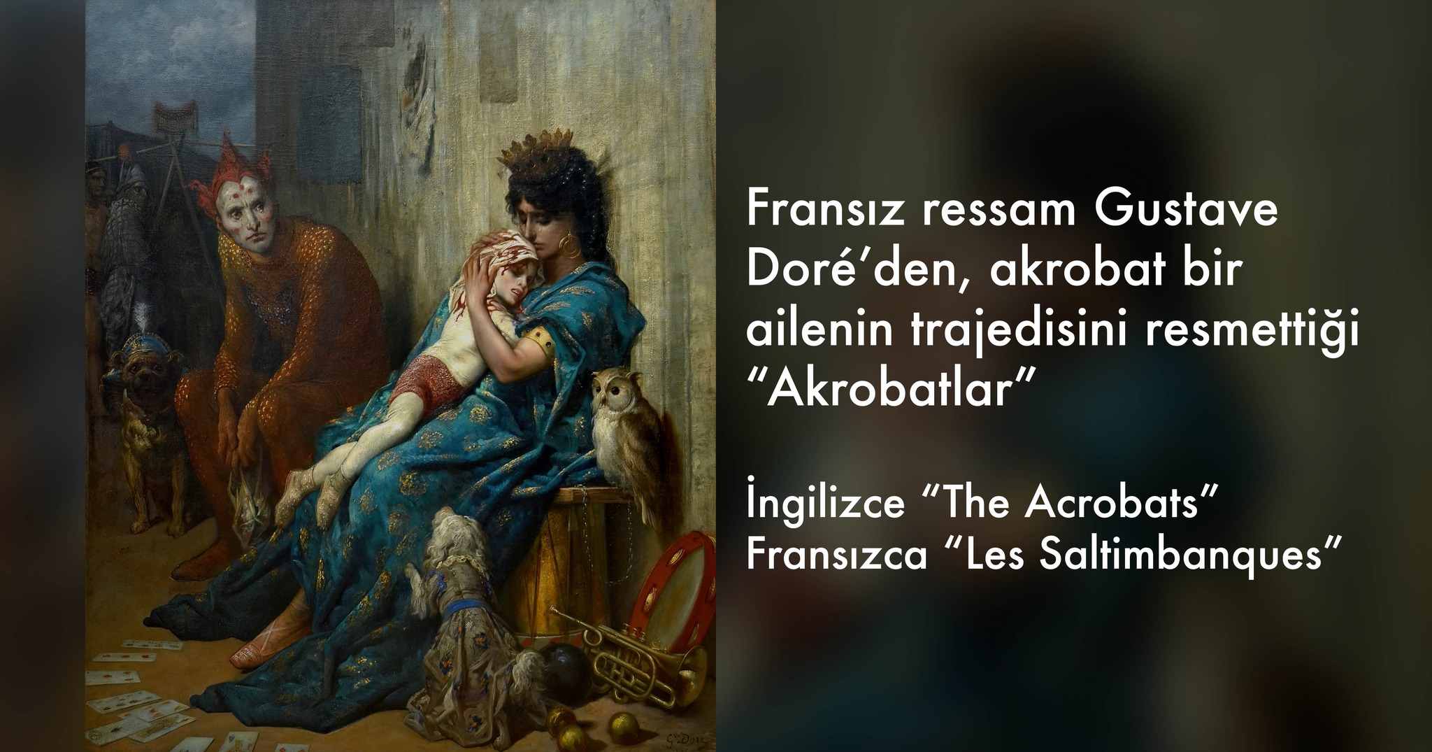 Fransız ressam Gustave Doré'den, akrobat bir ailenin trajedisini