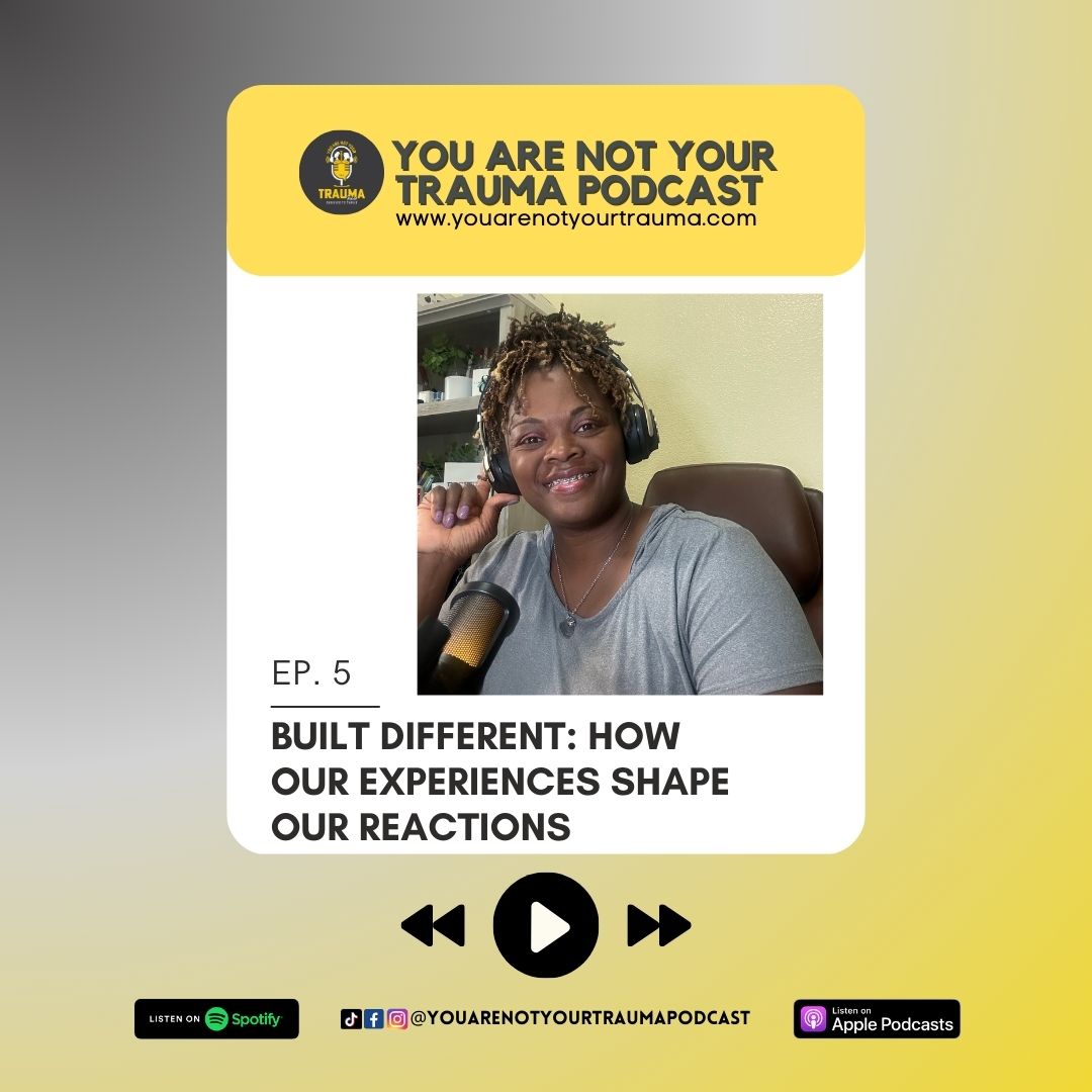 You Are Not Your Trauma Podcast