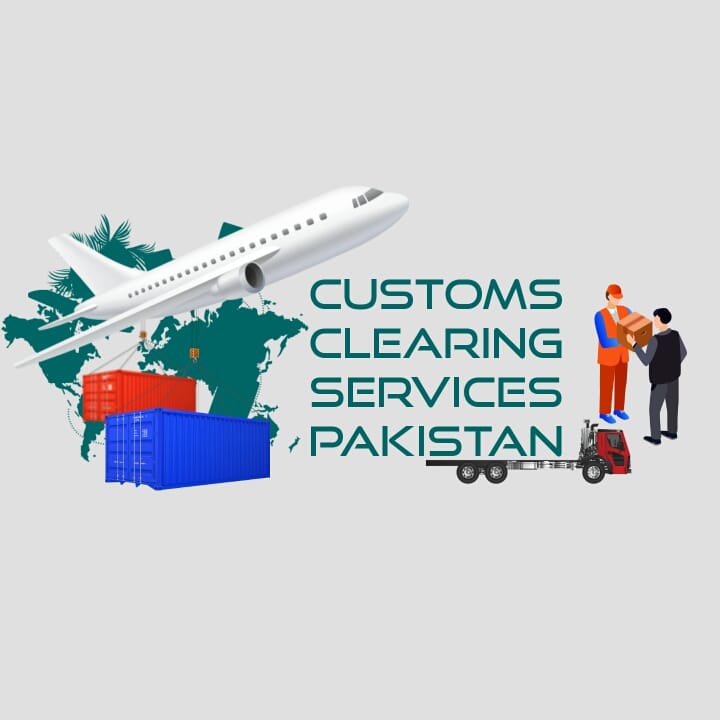 Customs Clearing Services Pakistan | Karachi