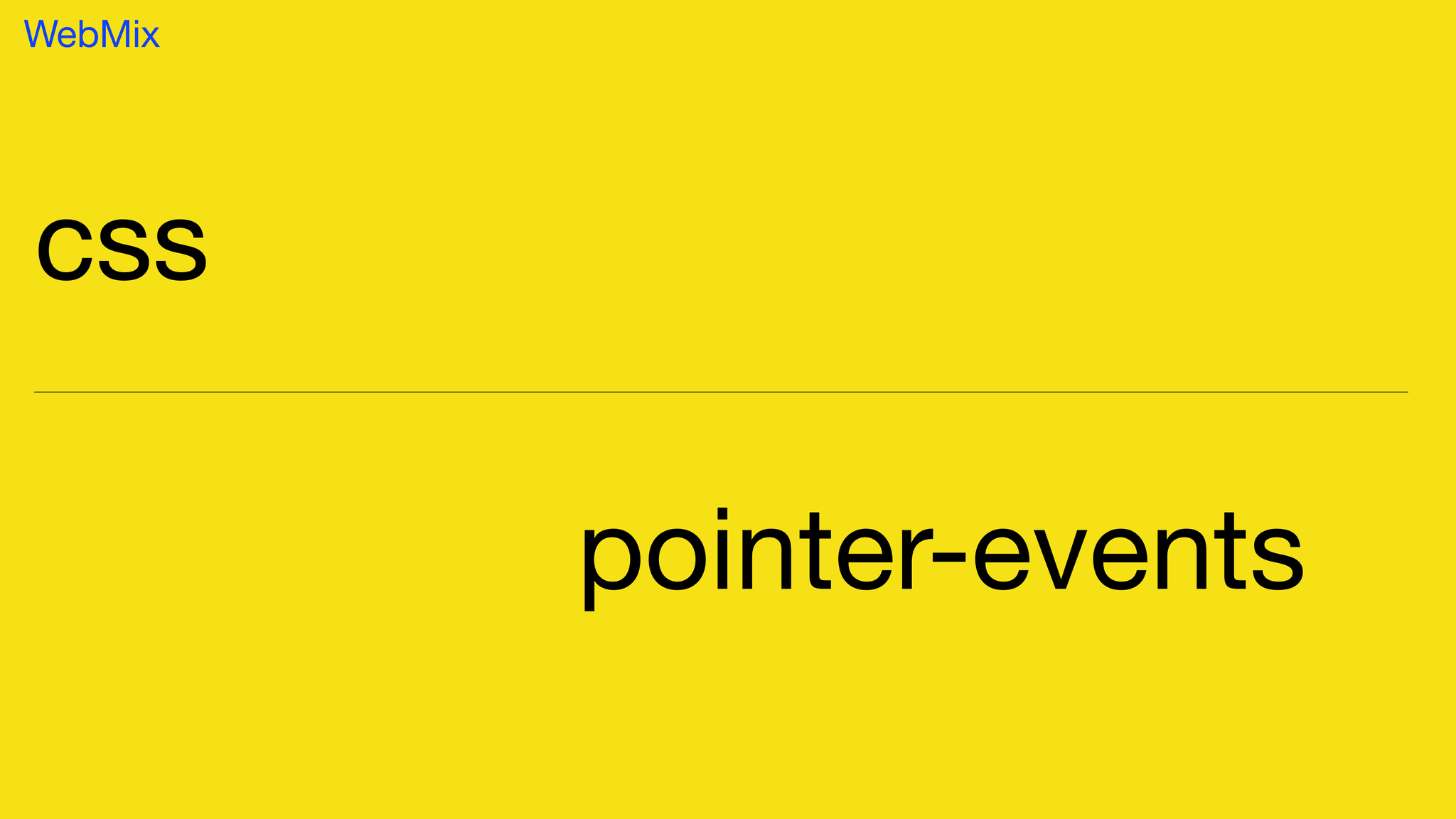 WebMix - 設計好網站 - 關於 CSS 當中的 pointer-events 屬性，是什麼意思呢？... | Facebook