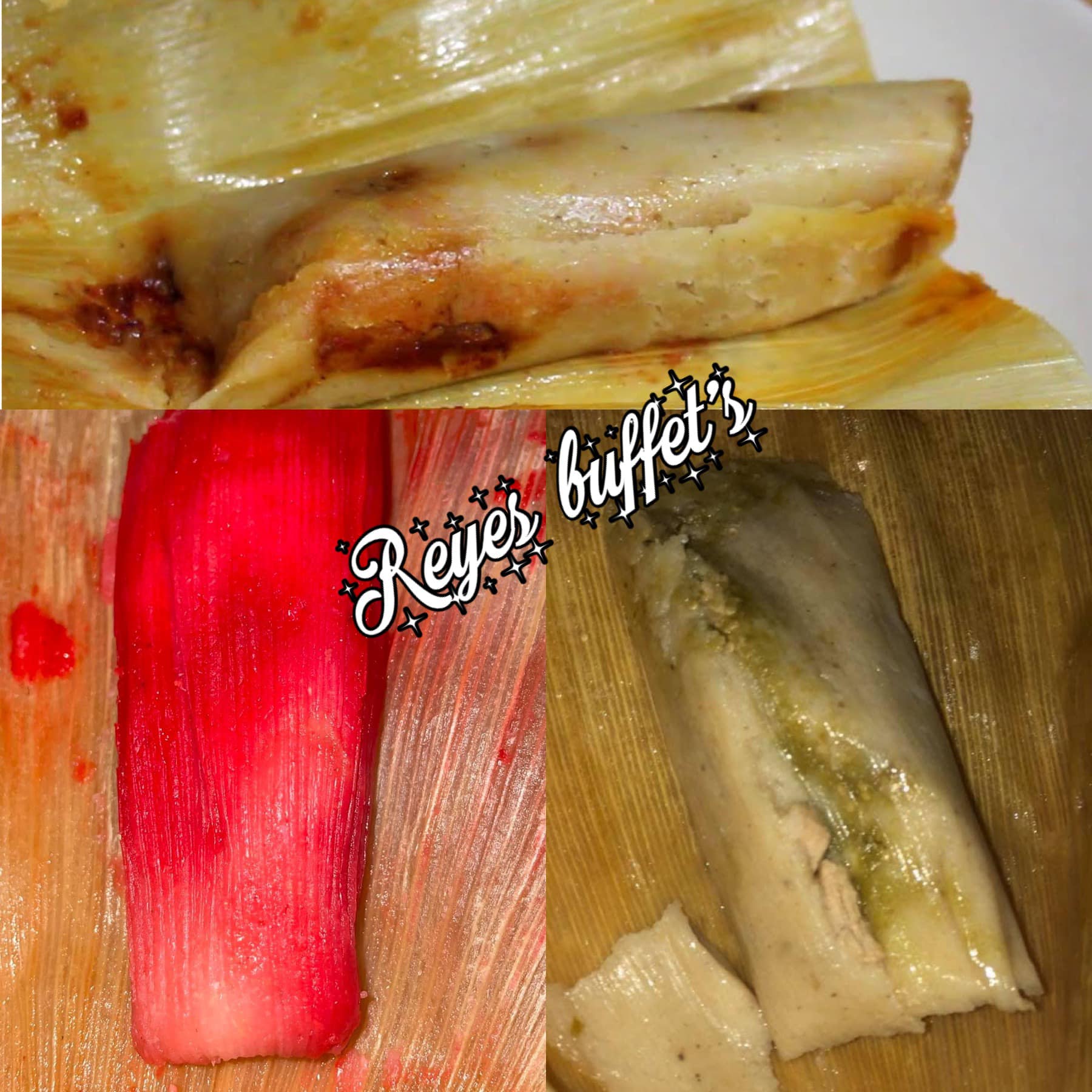 Reyes Buffets - Tamales 💯 % mexicanos Ricos deliciosos...