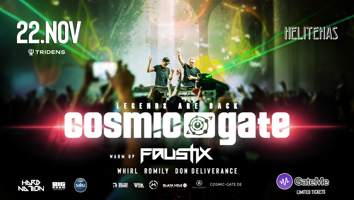 COSMIC GATE @ Helitehas, Tallinn x 22 November