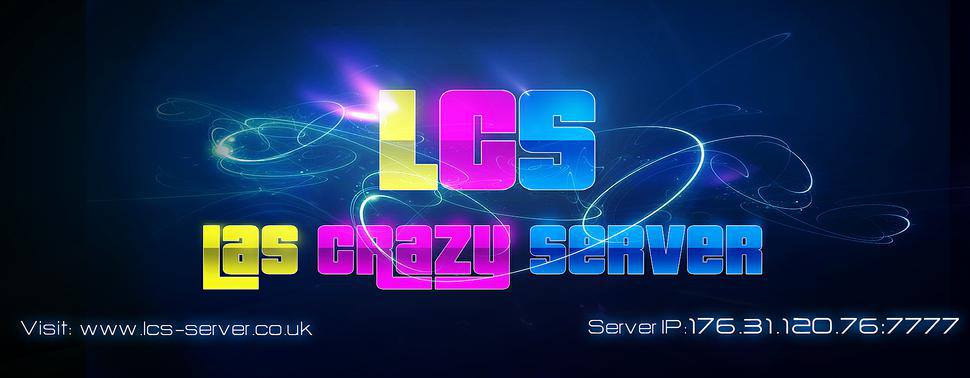 Las Crazy Server [Lcs Server : SAMP]