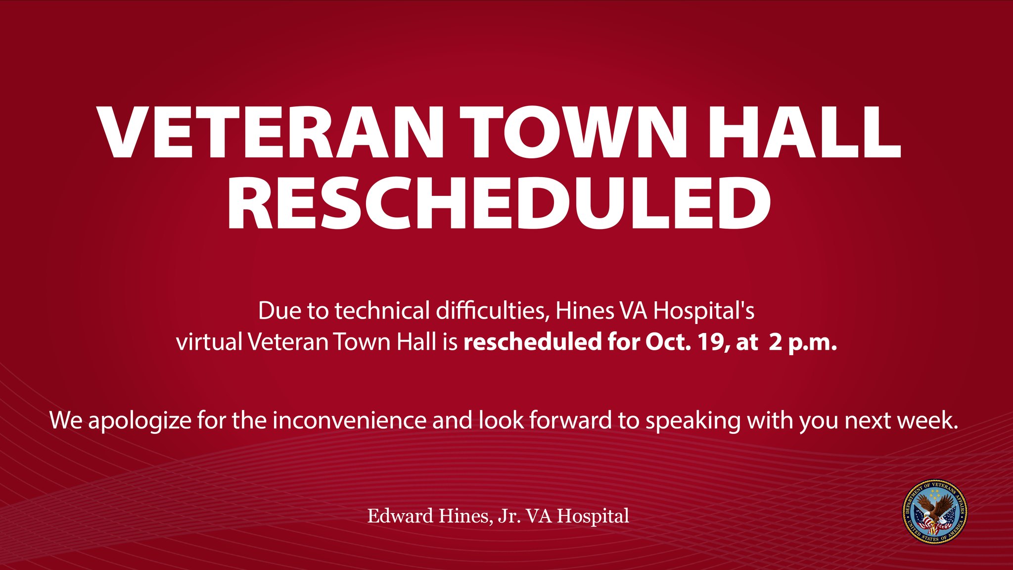 Due to technical difficulties, Hines... Hines VA Hospital