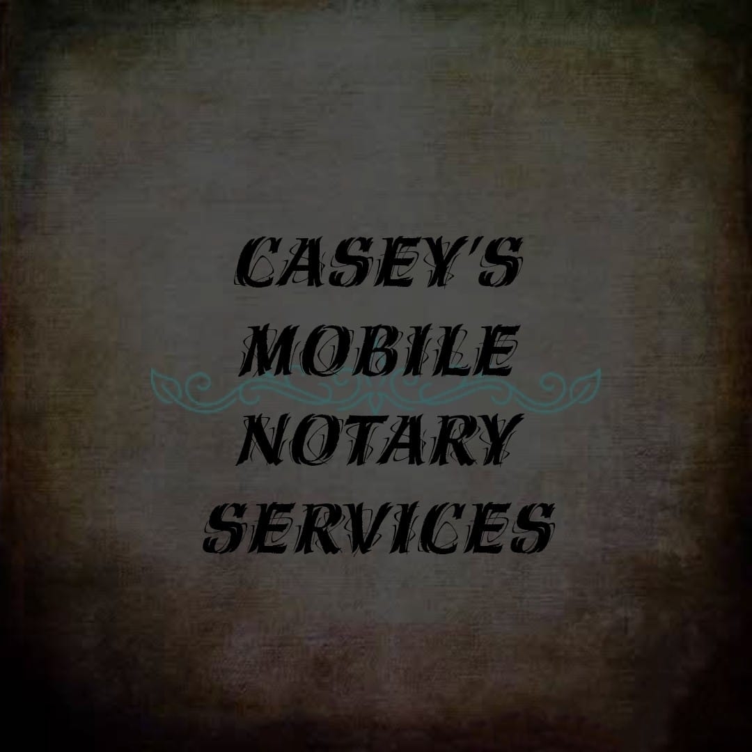 Casey's Mobile Notary Services
