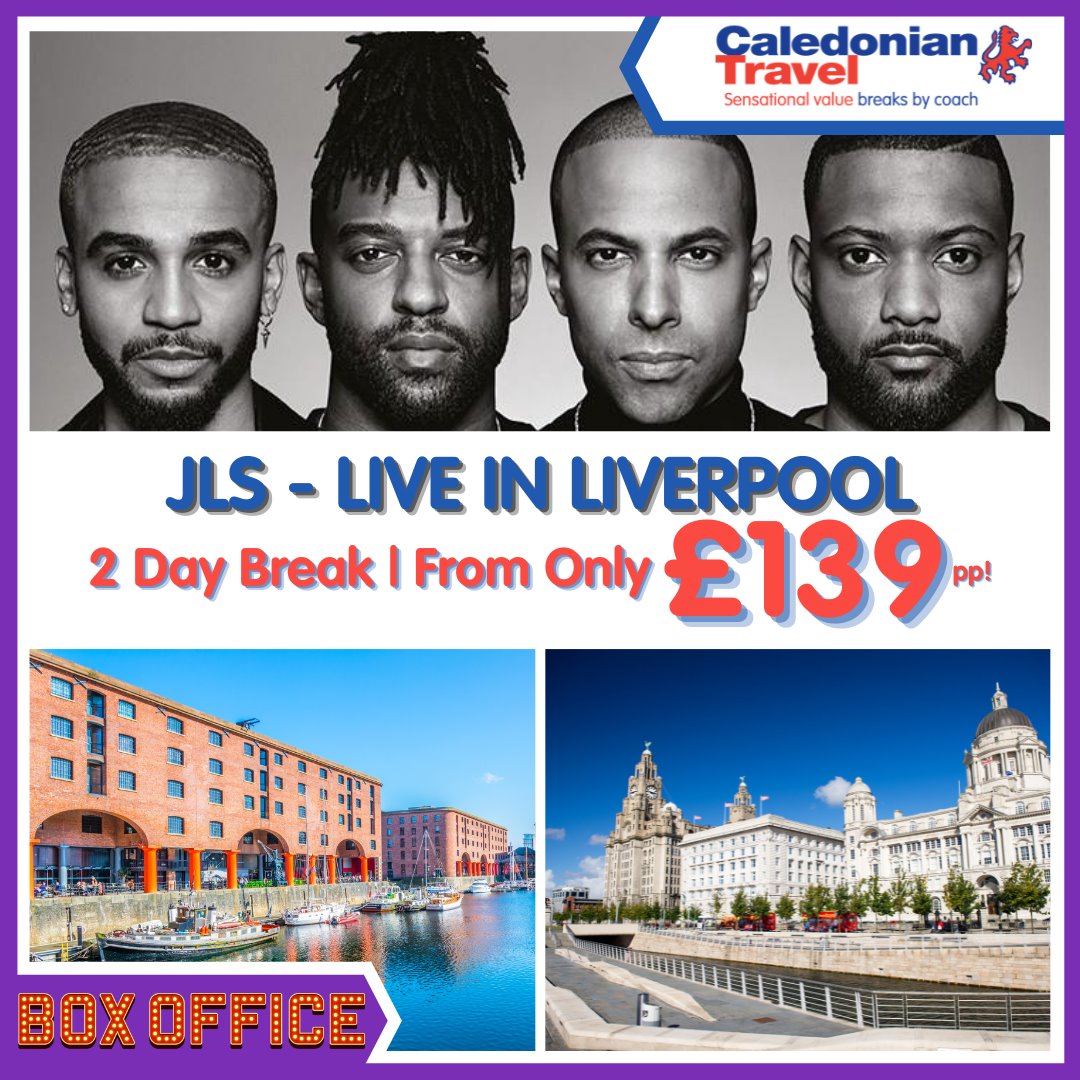 🎤JLS - Live in Liverpool🎤 Returning... - Caledonian Travel | Facebook