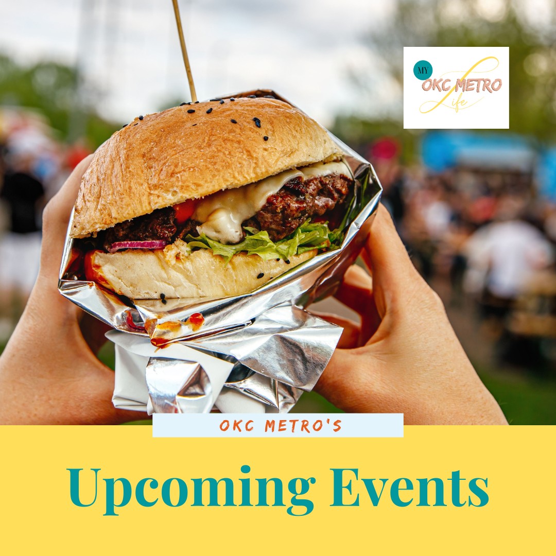 My - Never miss a thing in OKC Metro! For a COMPLETE list of 15+ events ...