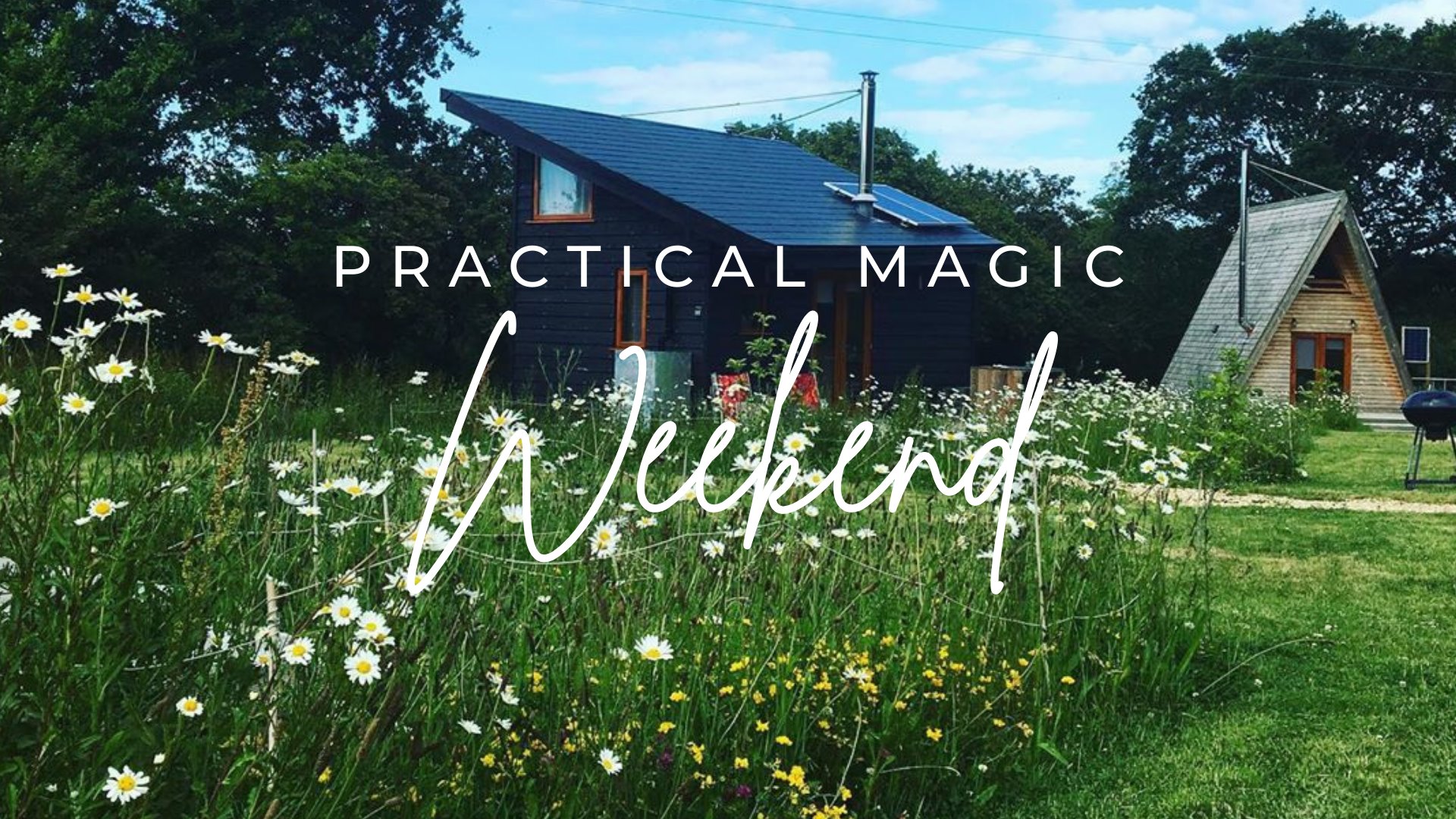 Practical Magic Weekend Retreat
