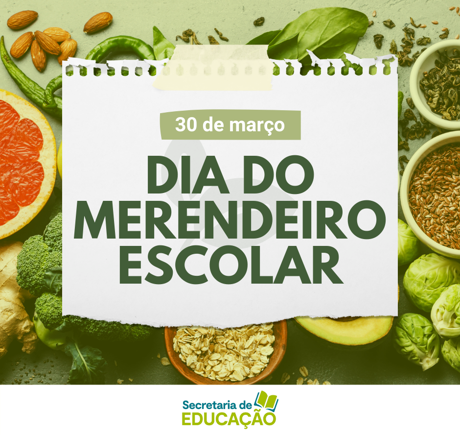 🥗 DIA DO MERENDEIRO ESCOLAR 🥗 Hoje é um dia especial para enaltecer o ...