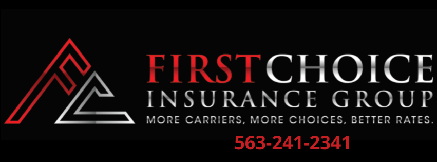First Choice Insurance Group, LLC | Clinton IA