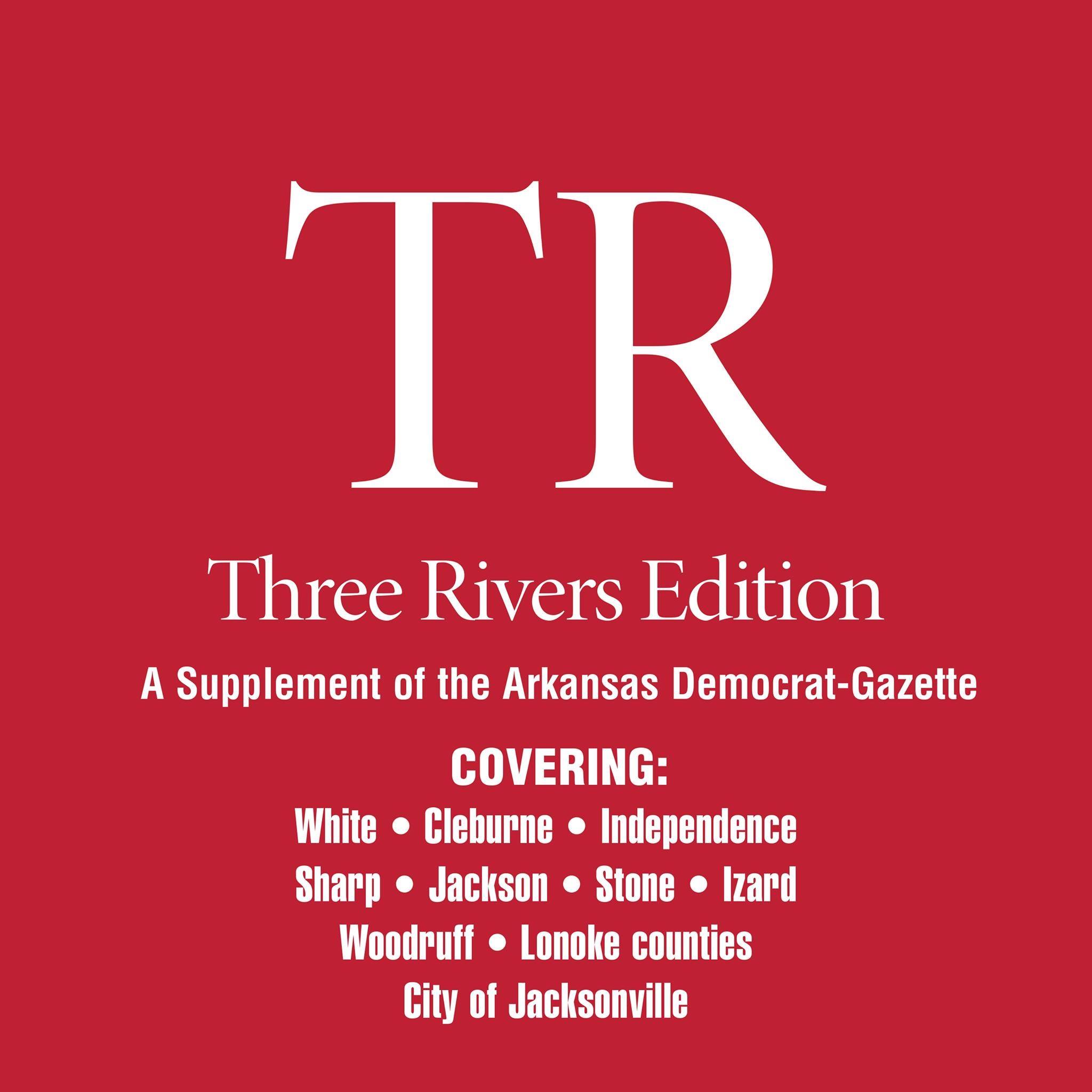 Three Rivers Edition - Arkansas Democrat-Gazette
