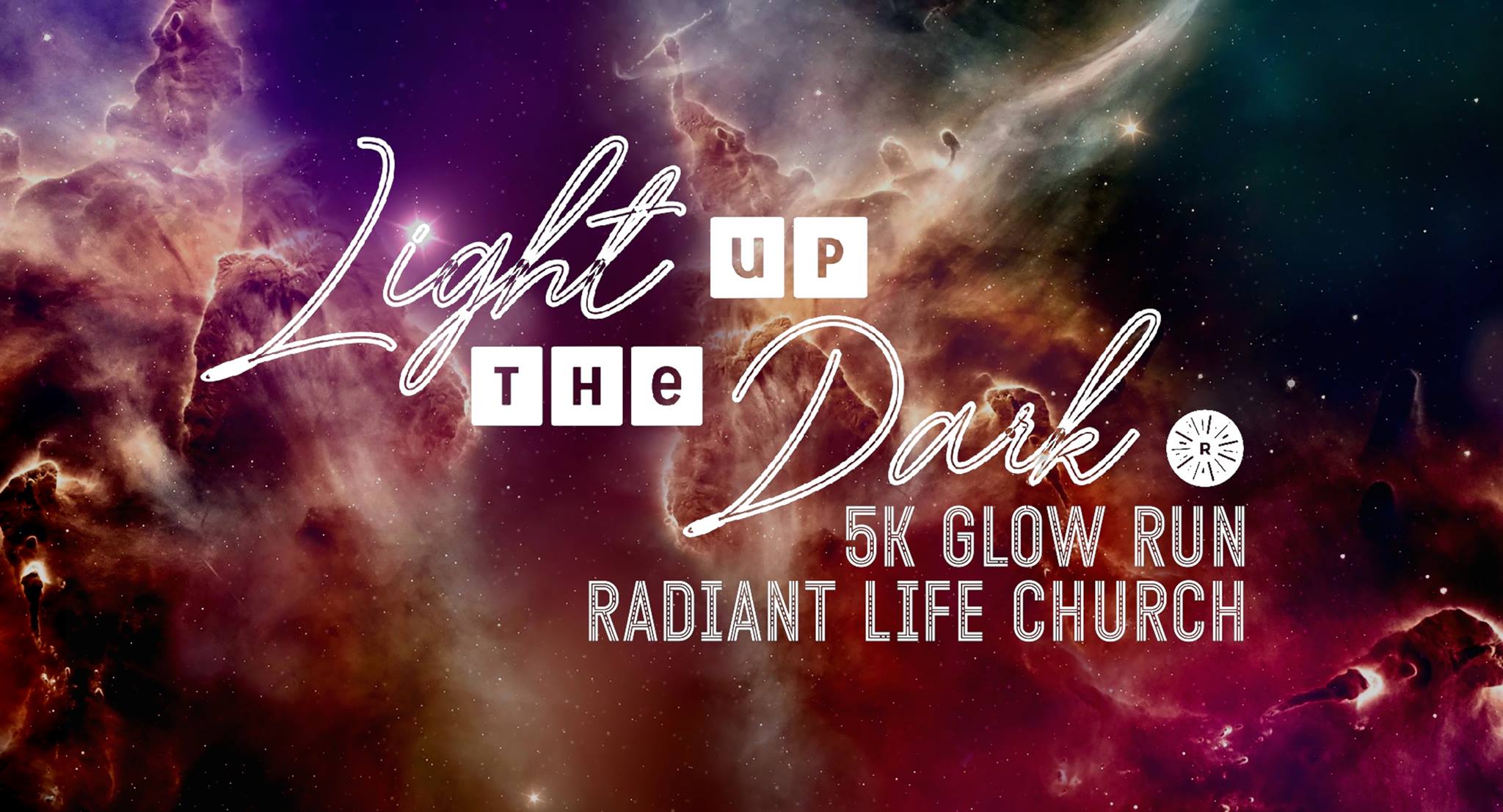 Radiant Life - Light Up The Dark 5K