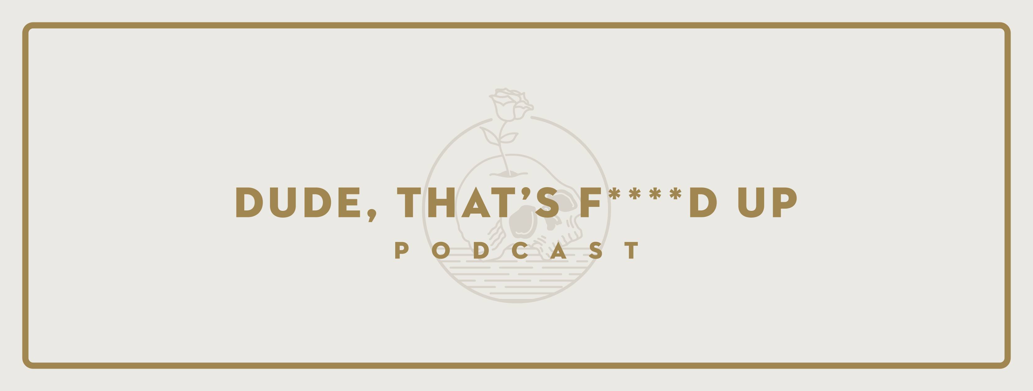 DTFU Podcast
