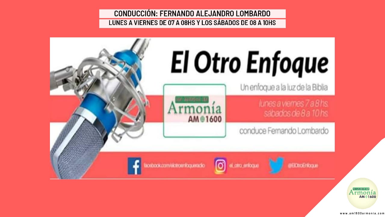 AM 1600 Armonía - EL OTRO ENFOQUE - @el_otro_enfoque...