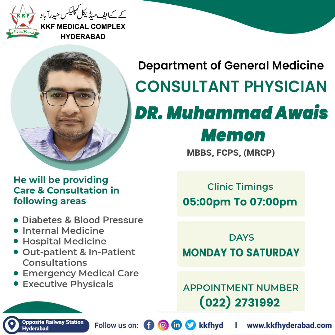 Dr. Muhammad Awais Memon... - KKF Medical Complex Hyderabad | Facebook