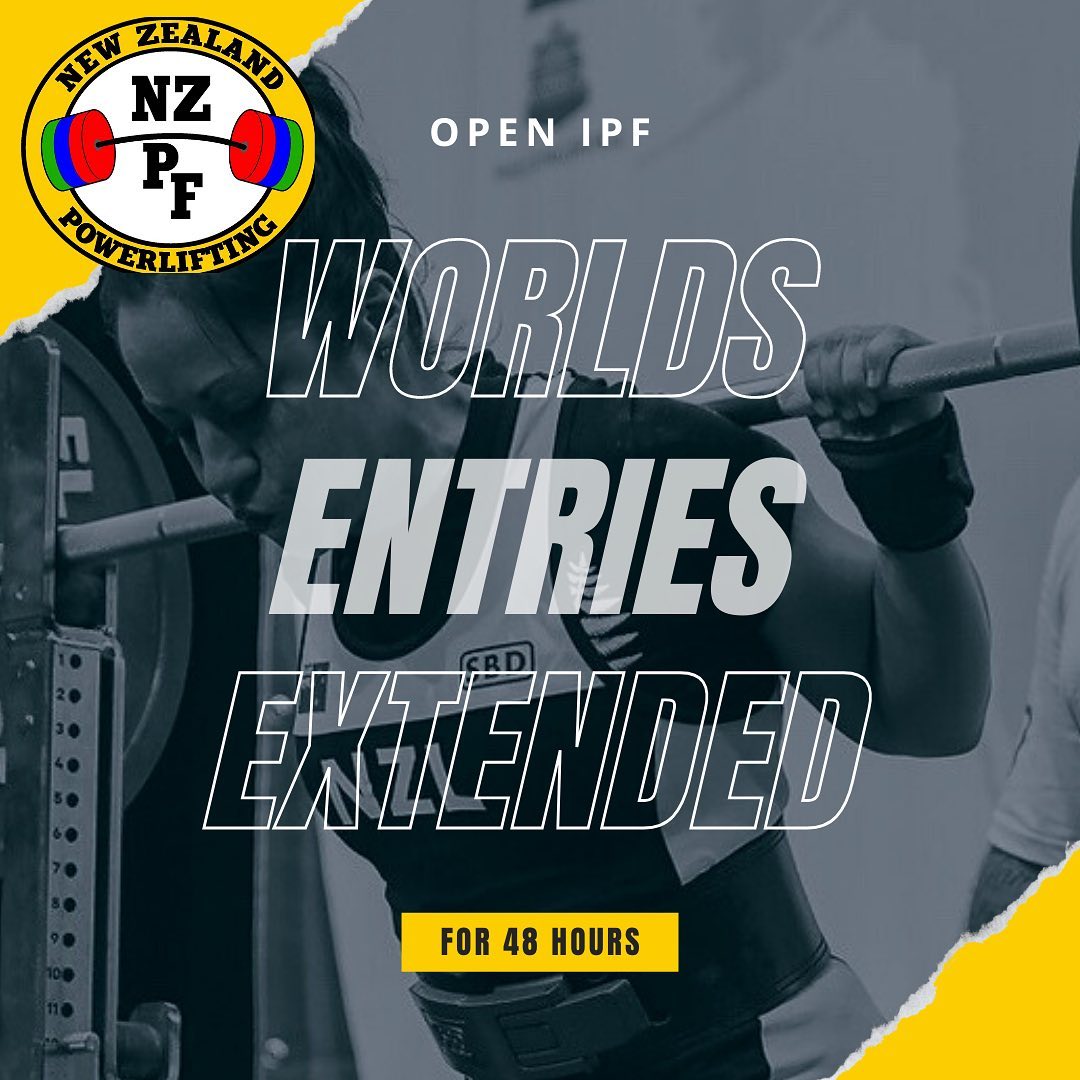 New - OPEN IPF WORLDS ENTRIES HAVE BEEN EXTENDED BY 48 HOURS UNTIL ...
