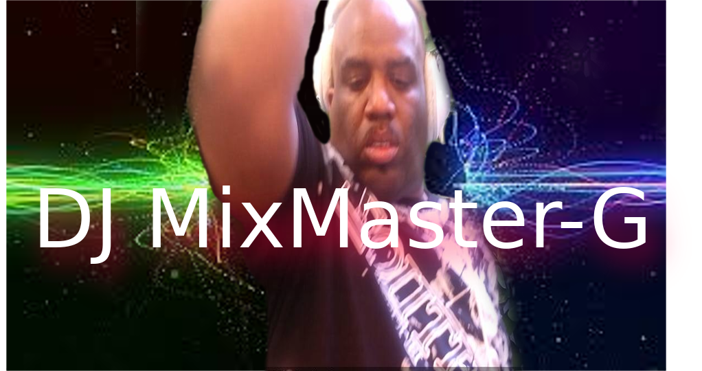 DJ Mixmaster-G (@DJMixmasterG716) • Facebook