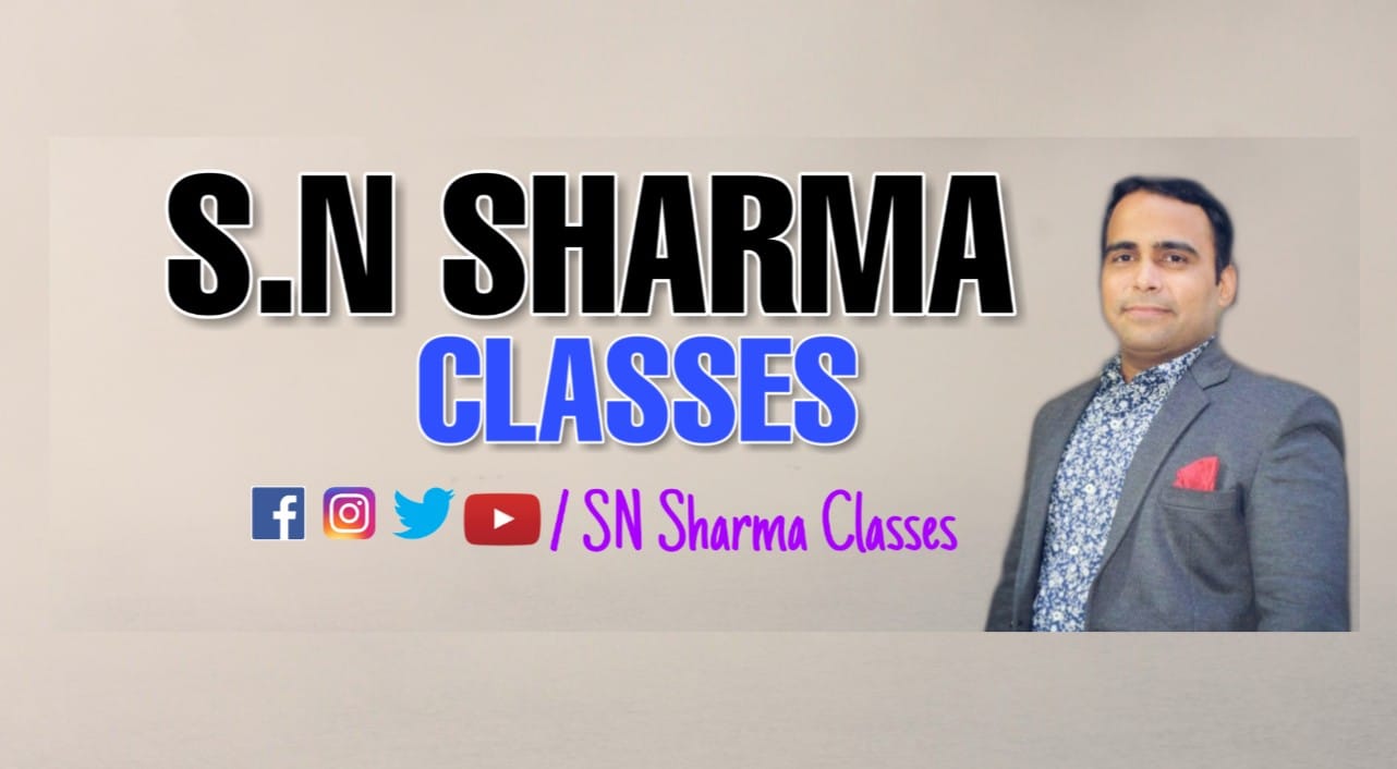 S N Sharma Classes | Delhi