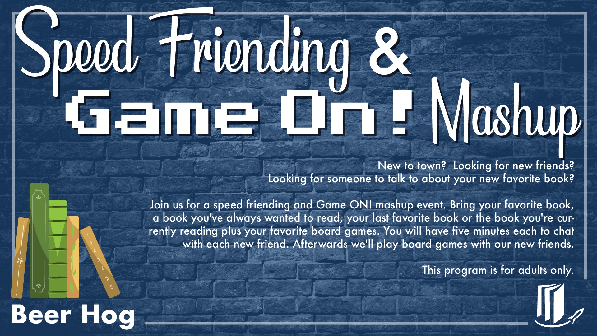 Speed Friending & Game On! Mashup