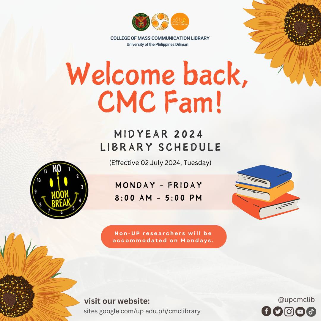 [𝐖𝐄𝐋𝐂𝐎𝐌𝐄... - UPD College of Media and Communication Library | Facebook