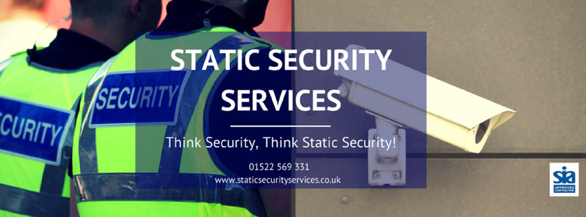 Static Security Services Ltd | Lincoln