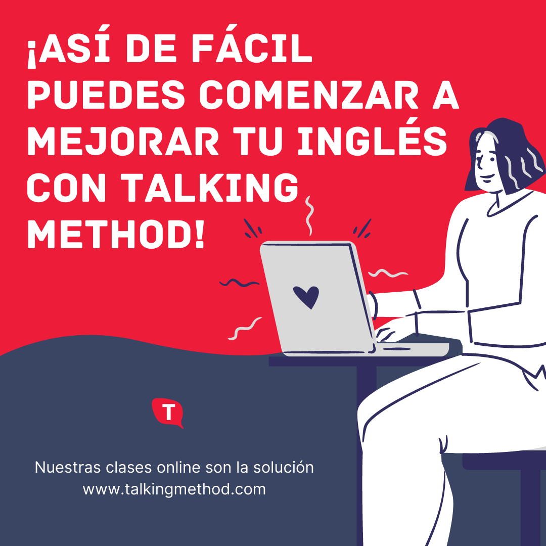 Talking Method - El funcionamiento de Talking Method es...