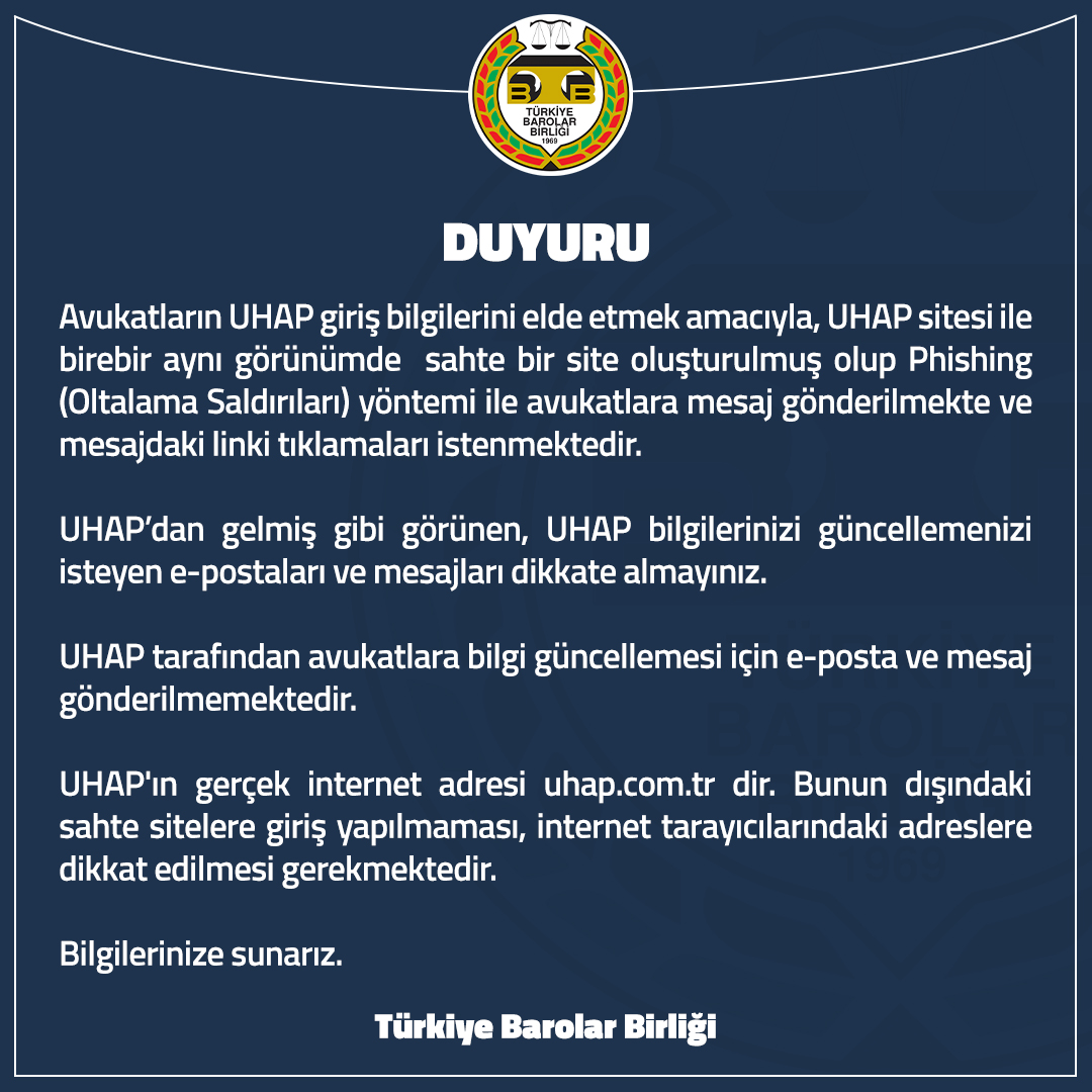 Avukatların UHAP giriş bilgilerini elde etmek amacıyla, UHAP sitesi il