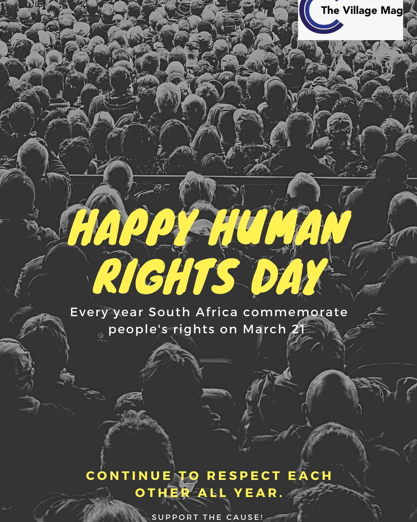 The Village Mag - Human Rights Day is a national day that is ...