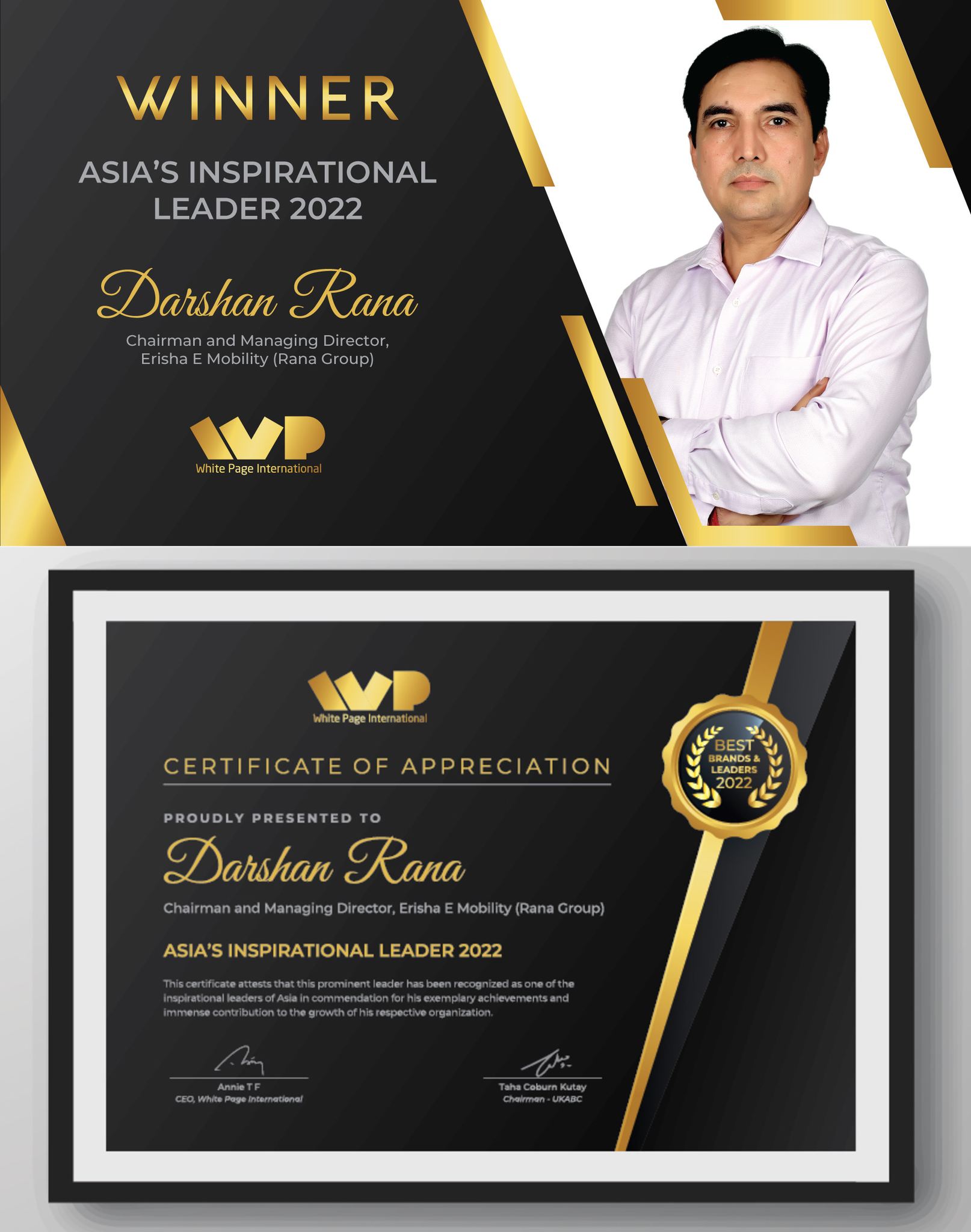 White - We are delighted to share that Mr. Darshan Rana - Chairman ...
