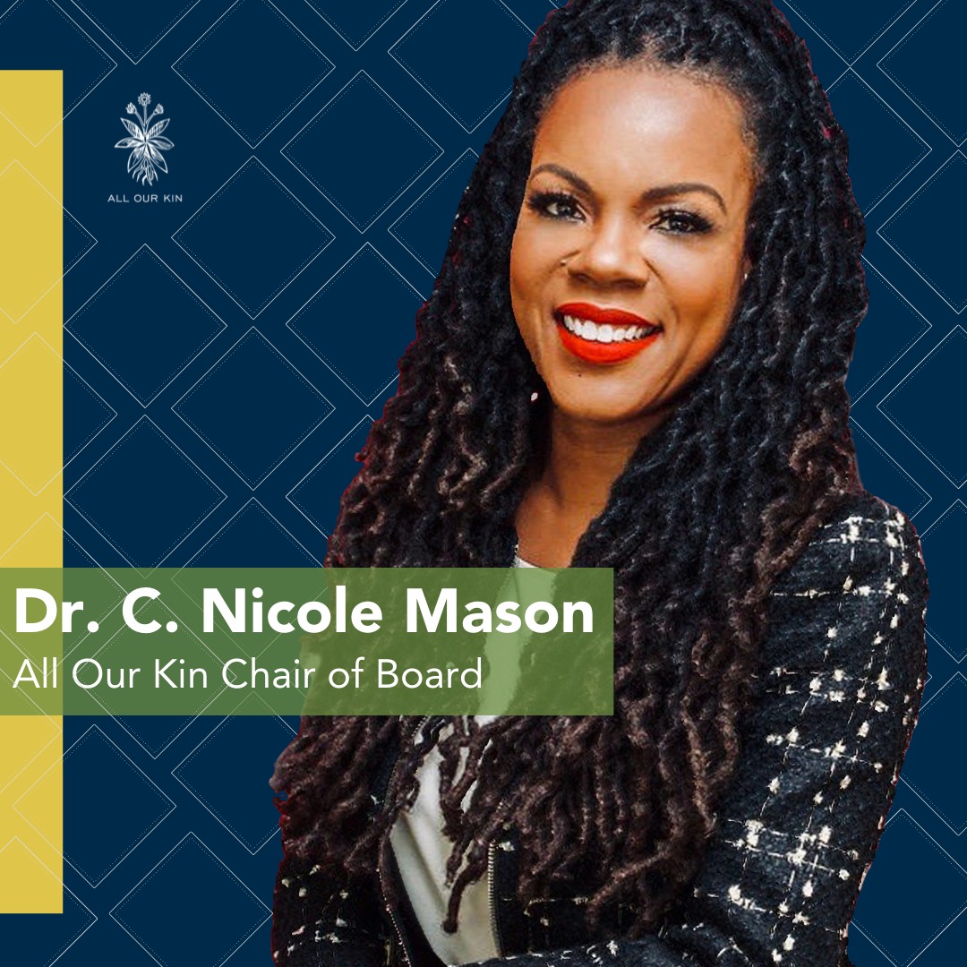 All Our Kin - We are thrilled to announce that Dr. C. Nicole Mason is ...