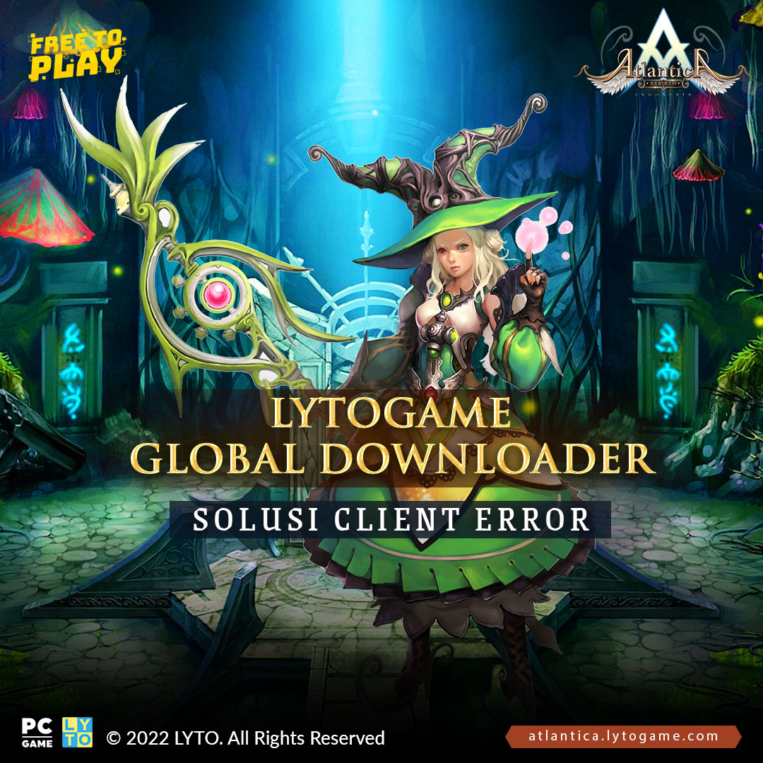 『Lytogame Global Downloader』... - Atlantica Rebirth Indonesia
