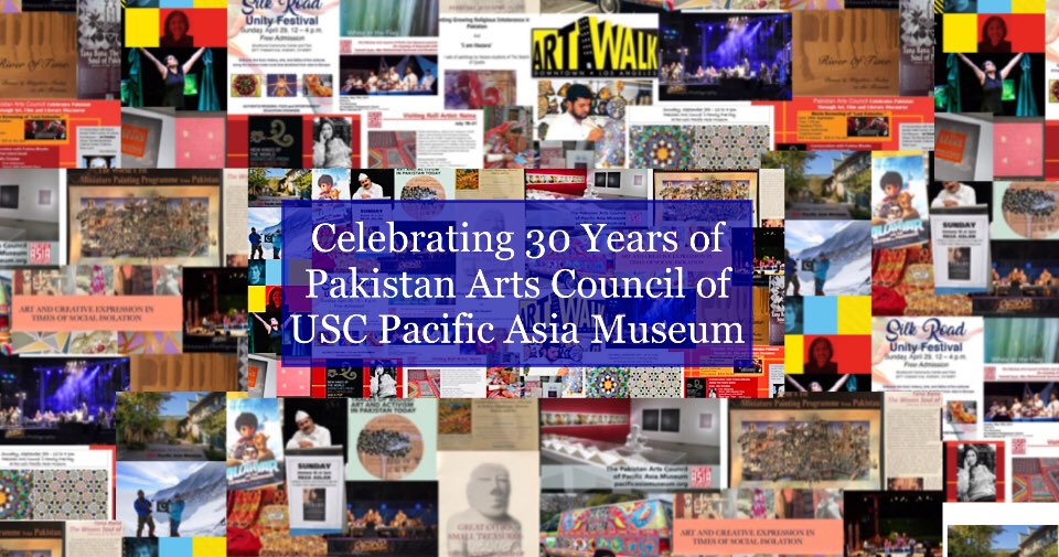 Pakistan Arts Council of USC Pacific Asia Museum