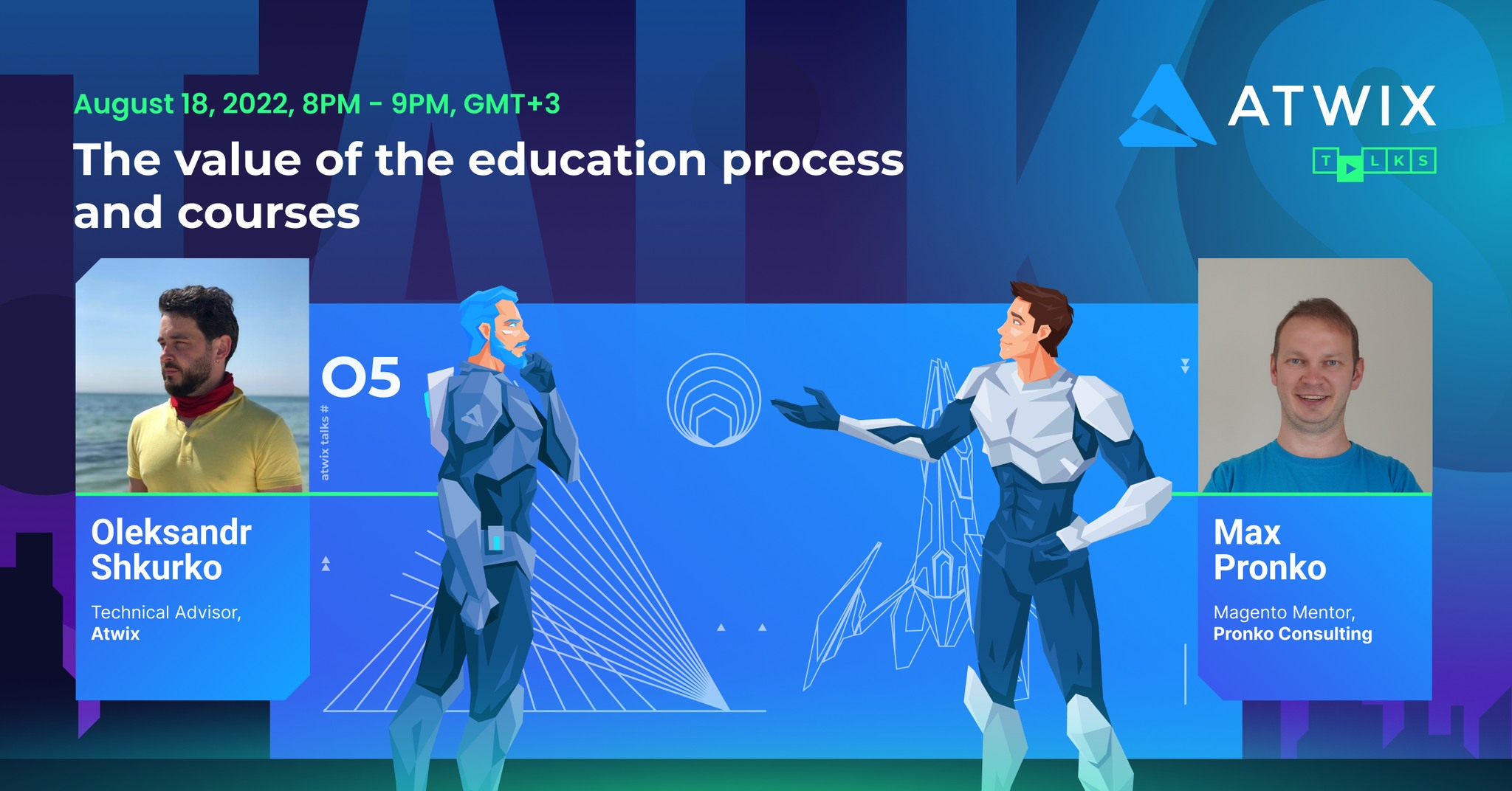 Atwix - Atwix Talks #5 is right around the corner, be sure to secure ...