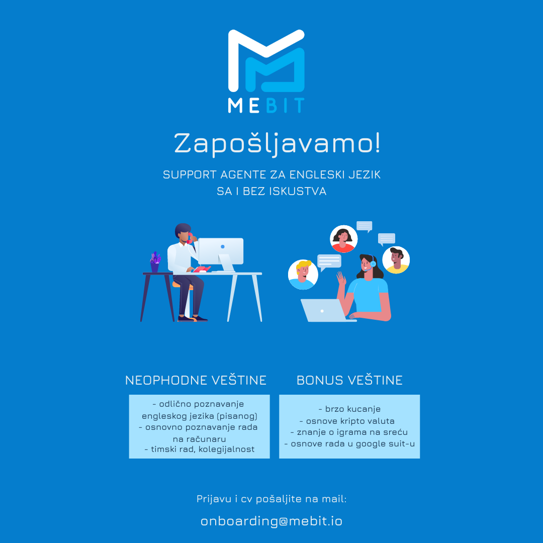 MEBIT - Tražimo Support Agente za engleski jezik, sa ili...