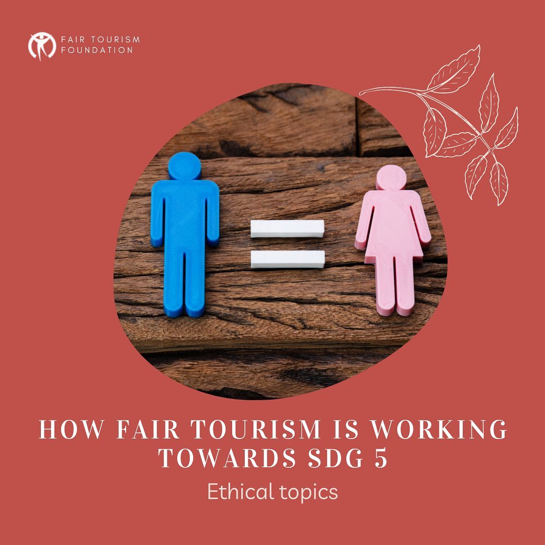 Fair Tourism - 👫 SDG 5: Achieve gender equality and... | Facebook
