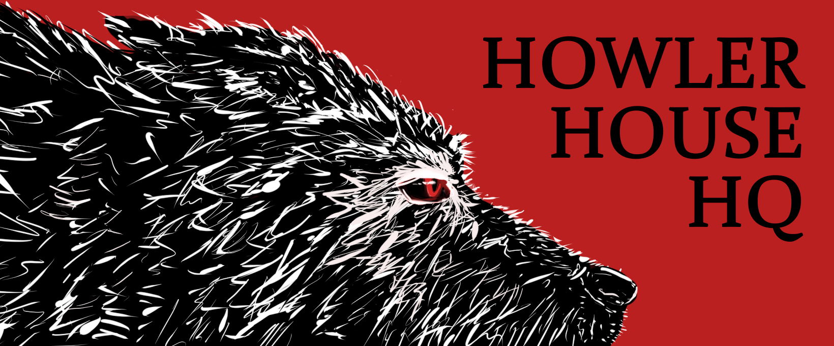 Howler House HQ