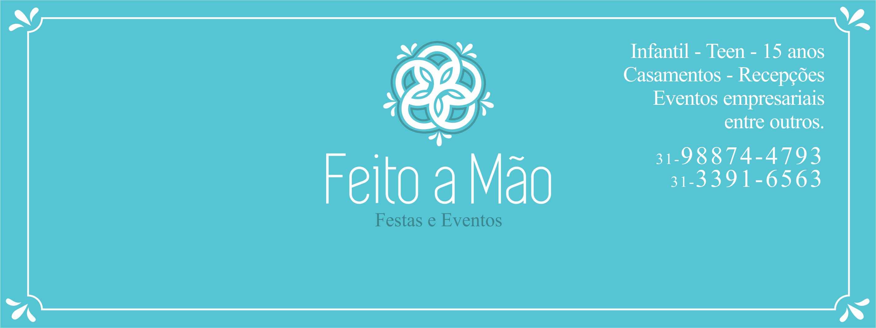 Feito a Mão Festas e Eventos | Betim MG